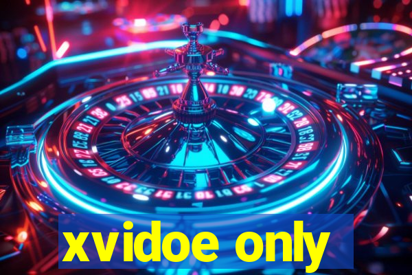 xvidoe only